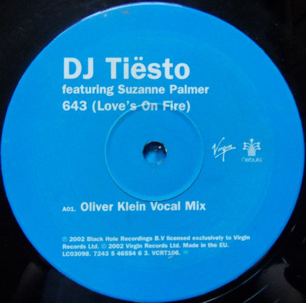 DJ Tiësto Featuring Suzanne Palmer : 643 (Love's On Fire) (12")