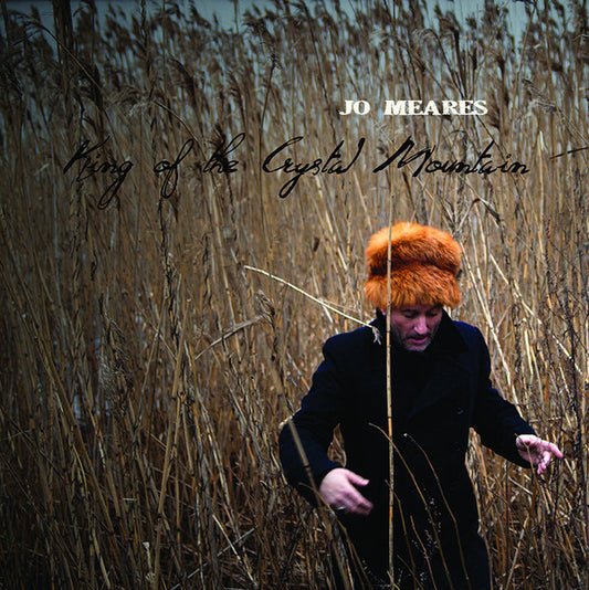 Jo Meares : King Of The Crystal Mountain (LP, Ltd, 180)