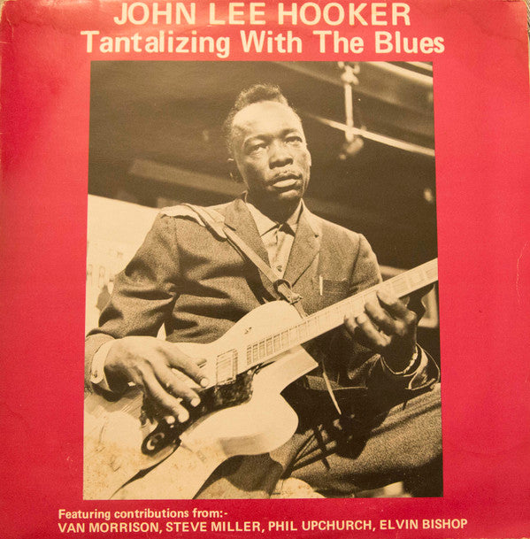 John Lee Hooker : Tantalizing With The Blues (LP, Comp)