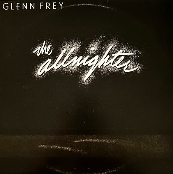 Glenn Frey : The Allnighter (LP, Album)