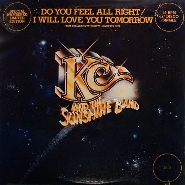 KC And The Sunshine Band* : Do You Feel All Right / I Will Love You Tomorrow (12", Single, Ltd, Num)