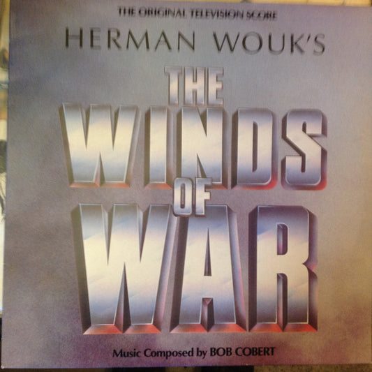 Robert Cobert : The Winds Of War (The Original Television Score) (LP)