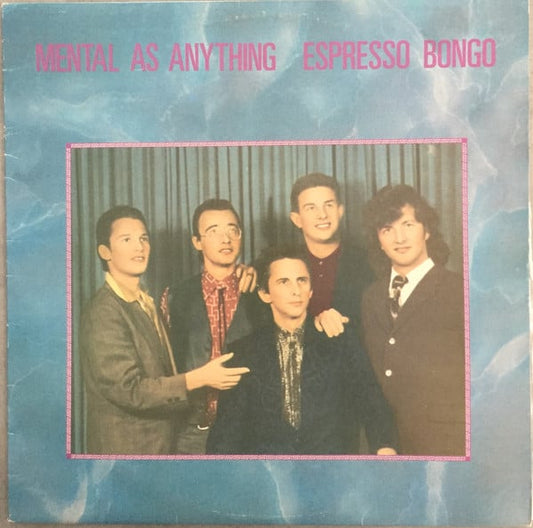 Mental As Anything : Espresso Bongo (LP, Album, RE)