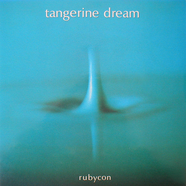 Tangerine Dream : Rubycon (LP, Album, Gat)