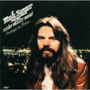 Bob Seger And The Silver Bullet Band : Stranger In Town (LP, Album, Spe)
