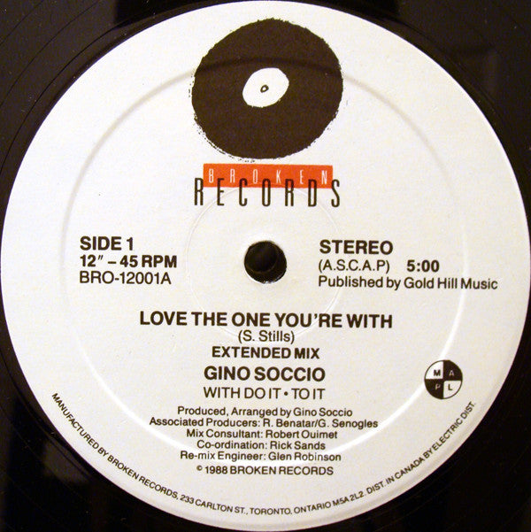 Gino Soccio With Do It To It : Love The One You're With (12")