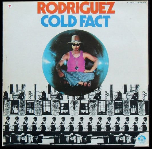 Sixto Rodriguez : Cold Fact (LP, Album, RE)