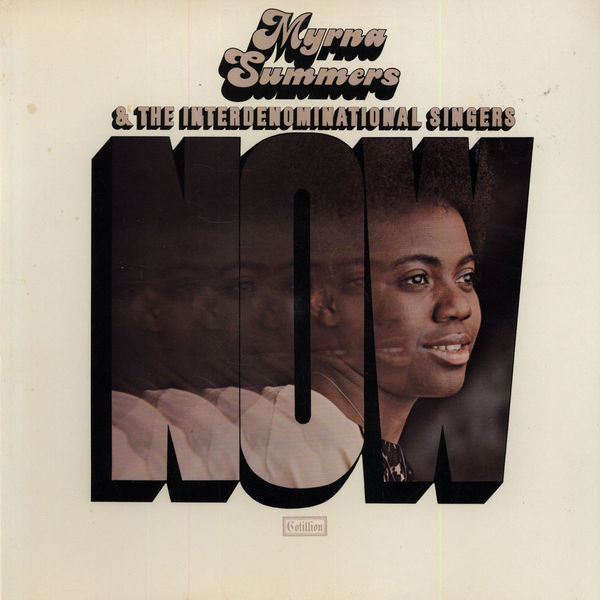Myrna Summers & The Interdenominational Singers : Now (LP, Album)