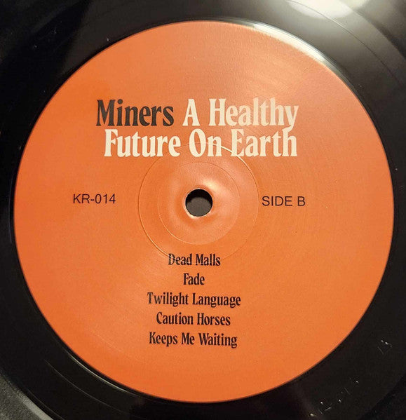 Miners (3) : A Healthy Future On Earth (LP, Album)