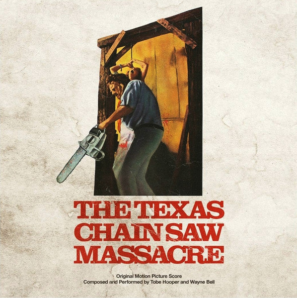 Tobe Hooper And Wayne Bell (6) : The Texas Chain Saw Massacre (Original Motion Picture Score) (LP, Album, Red)