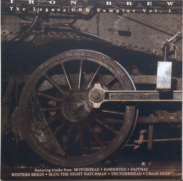Various : Iron Brew - The Legacy/GWR Sampler Vol. 1 (LP, Comp)
