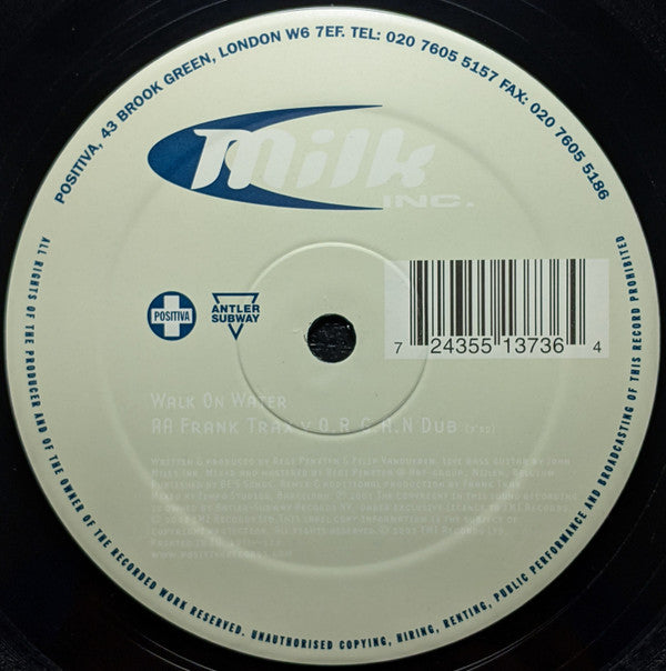 Milk Inc. : Walk On Water (12")