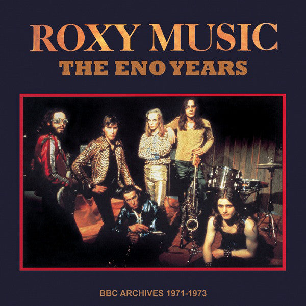 Roxy Music : The Eno Years BBC Archives 72-73 (2xLP, Comp, Unofficial, Col)