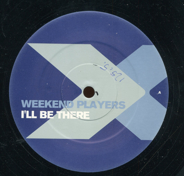 Weekend Players : I'll Be There (12")