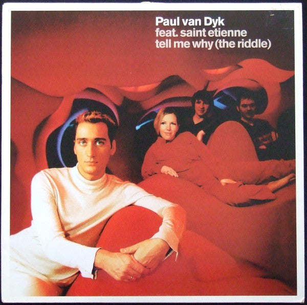 Paul van Dyk Feat. Saint Etienne : Tell Me Why (The Riddle) (12", Single)