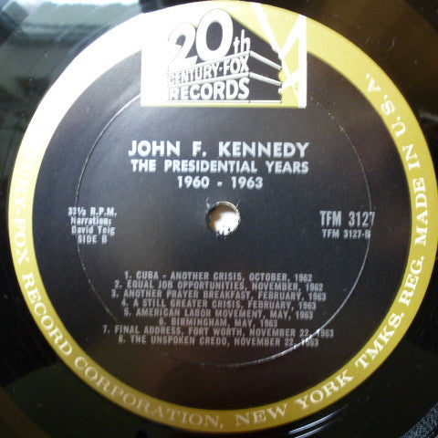 John F. Kennedy : The Presidential Years 1960-1963 (A Documentary) (LP, Album, Mono)