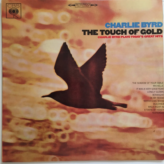 Charlie Byrd : The Touch Of Gold (Charlie Byrd Plays Today’s Great Hits) (LP, Album)