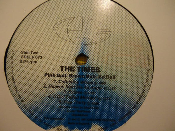 The Times : Pink Ball, Brown Ball, Ed Ball (LP, Comp)