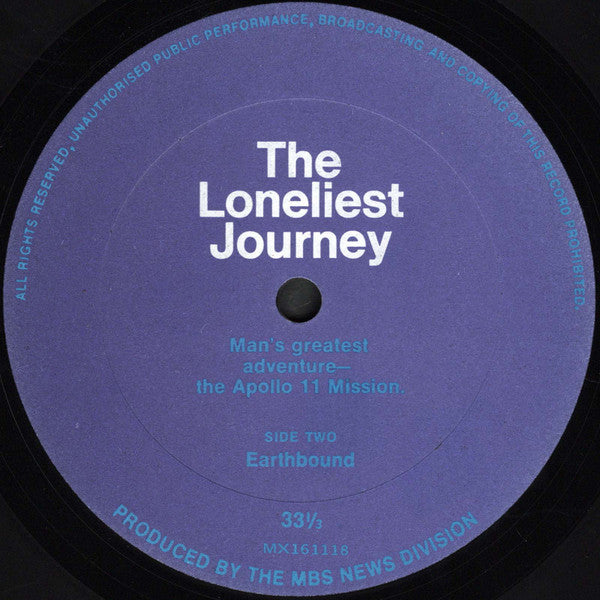 Terry Dear, Neil Armstrong (2), Michael Collins (2), Edwin Aldrin : The Loneliest Journey (LP)