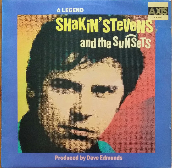 Shakin' Stevens And The Sunsets : A Legend (LP, Album, RE)