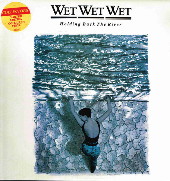 Wet Wet Wet : Holding Back The River (LP, Album, Whi)