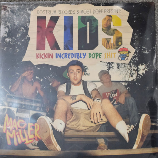 MAC MILLER KIDS KICKIN INCREDIBLE DOPE SHIT VINYL K.I.D.S