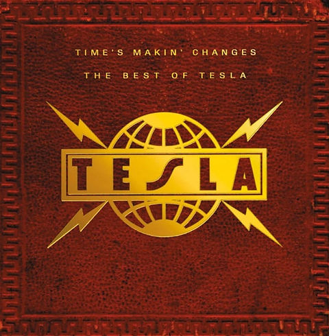 Tesla – Time's Makin' Changes The Best Of Tesla "2LP COLOURED VINYL" Tesla band record