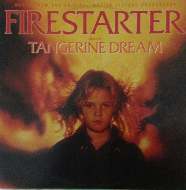 Tangerine Dream : Firestarter (Music From The Original Motion Picture Soundtrack)  (LP, Album)
