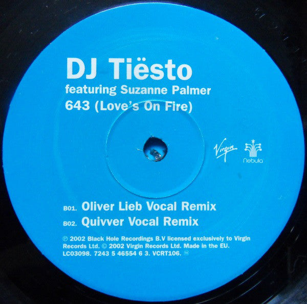 DJ Tiësto Featuring Suzanne Palmer : 643 (Love's On Fire) (12")