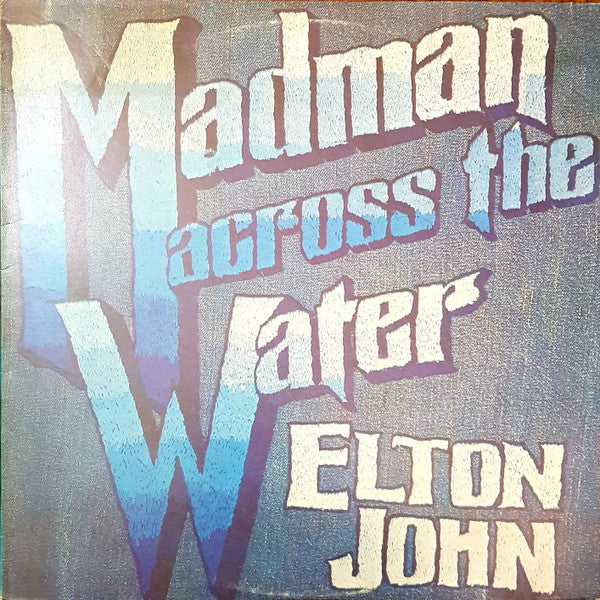 Elton John : Madman Across The Water (LP, Album, Pri)