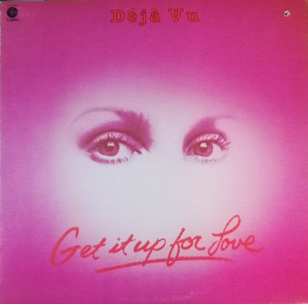 Déjà Vu : Get It Up For Love (LP, Album)