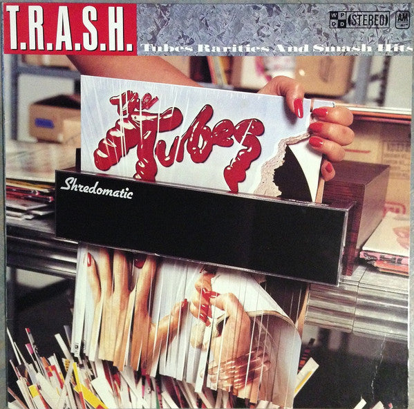 The Tubes : T.R.A.S.H. (Tubes Rarities And Smash Hits) (LP, Album, Comp)