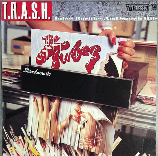 The Tubes : T.R.A.S.H. (Tubes Rarities And Smash Hits) (LP, Album, Comp)