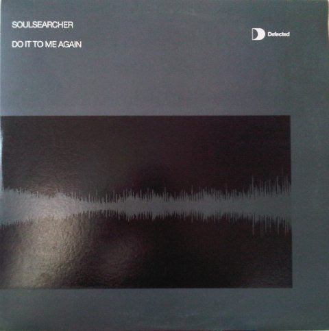 Soulsearcher : Do It To Me Again (2x12")