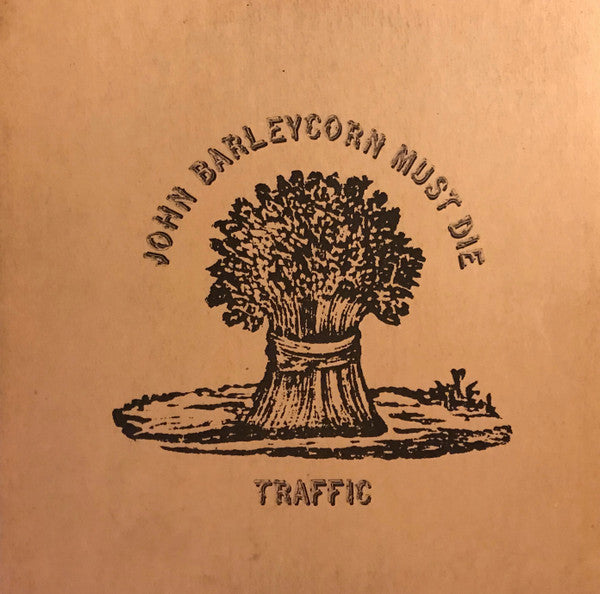 Traffic : John Barleycorn Must Die (LP, Album, Gat)