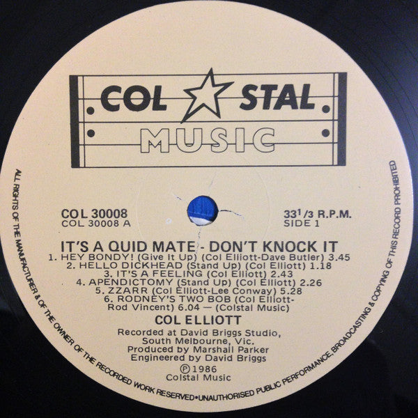 Col Elliott : It's A Quid Mate - Don't Knock It (LP, Album)