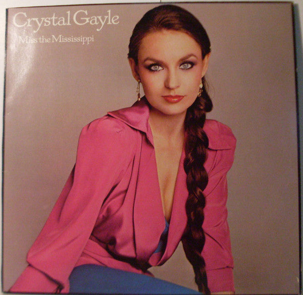 Crystal Gayle : Miss The Mississippi (LP, Album)