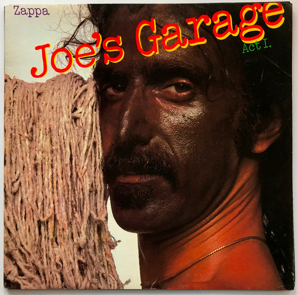 Zappa* : Joe's Garage Act I (LP, Album, Con)