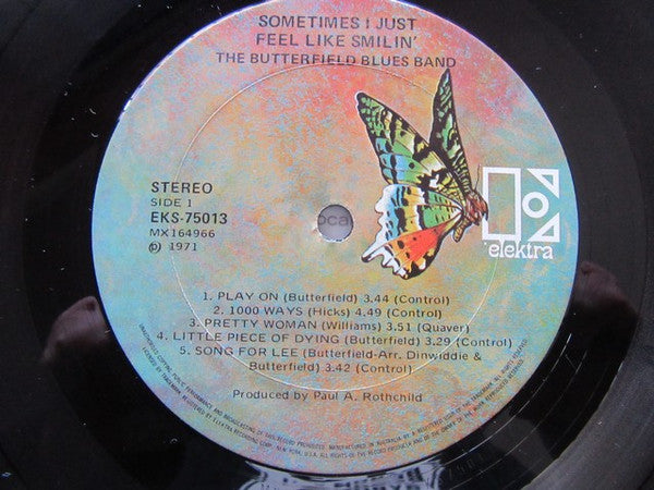 The Paul Butterfield Blues Band : Sometimes I Just Feel Like Smilin' (LP, Album)