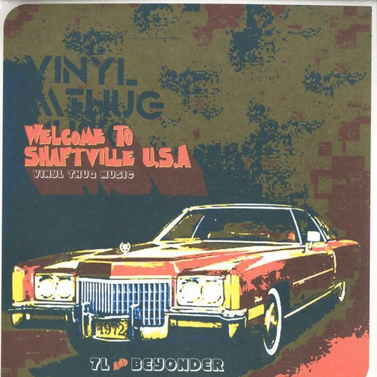7L & Beyonder (2) : Welcome To Shaftville U.S.A. - Vinyl Thug Music (LP)