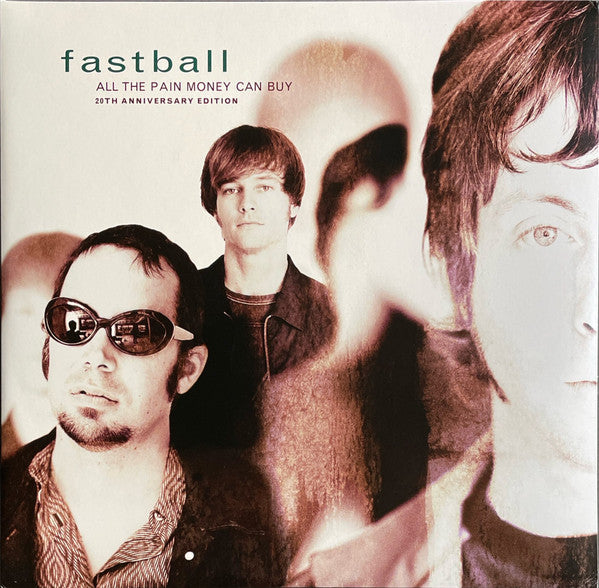 Fastball : All The Pain Money Can Buy: 20th Anniversary Edition (2xLP, Album, RE)