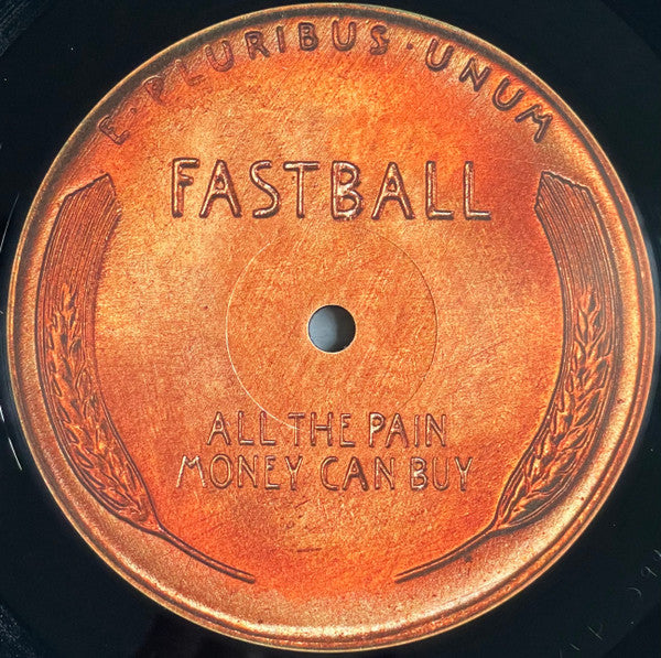 Fastball : All The Pain Money Can Buy: 20th Anniversary Edition (2xLP, Album, RE)