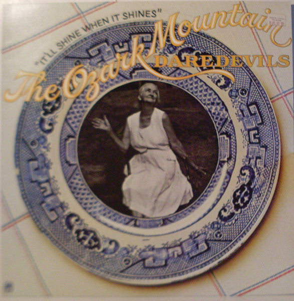 The Ozark Mountain Daredevils : It'll Shine When It Shines (LP)