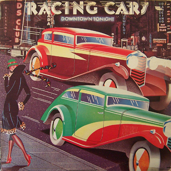 Racing Cars : Downtown Tonight (LP, Album)