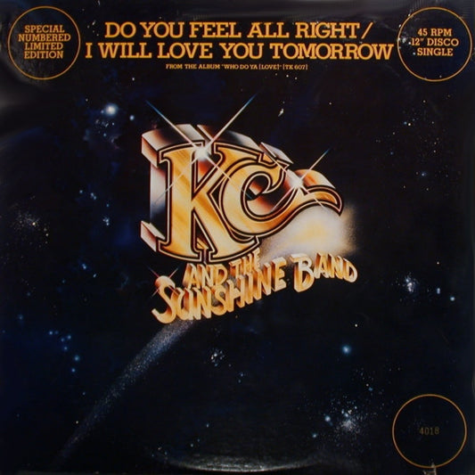 KC And The Sunshine Band* : Do You Feel All Right / I Will Love You Tomorrow (12", Single, Ltd, Num)