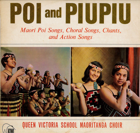 Queen Victoria School Maoritanga Choir : Poi And Piupiu (LP, Album, Mono)