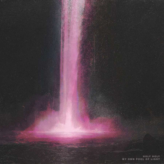 Holy Holy : My Own Pool Of Light (LP, Album, Ltd, Hot)