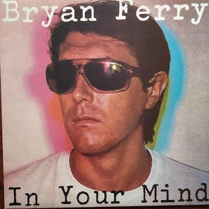Bryan Ferry : In Your Mind (LP, Album)