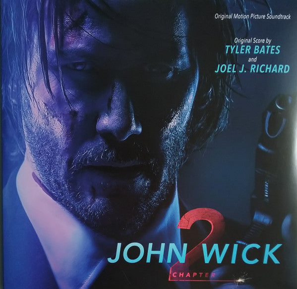 Tyler Bates And Joel J. Richard* : John Wick: Chapter 2 (Original Motion Picture Soundtrack) (2xLP)