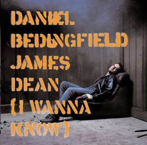 Daniel Bedingfield : James Dean (I Wanna Know) (12")